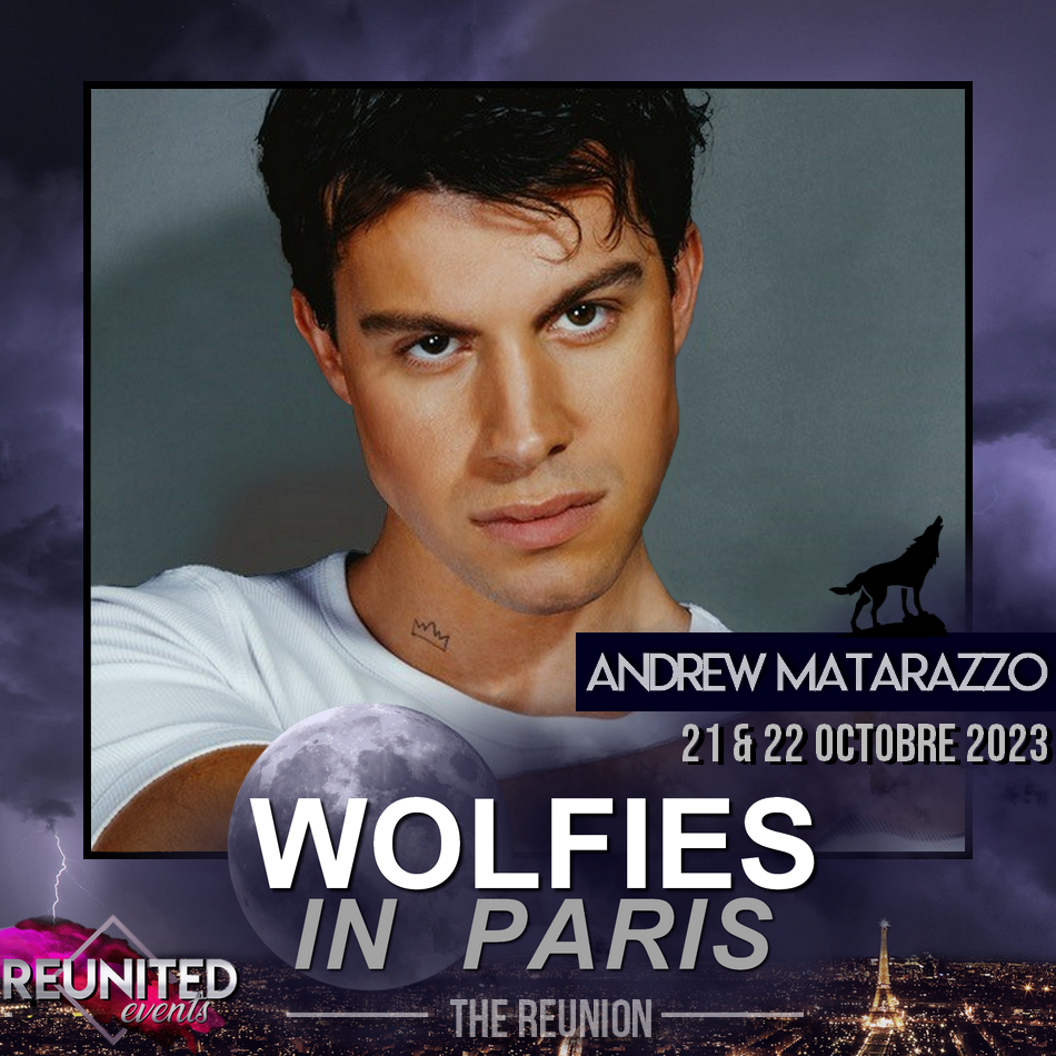 Annonce andrew matarazzo wolfies in paris teen wolf 2