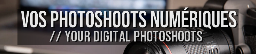 Vos photoshoots numériques / événements passés