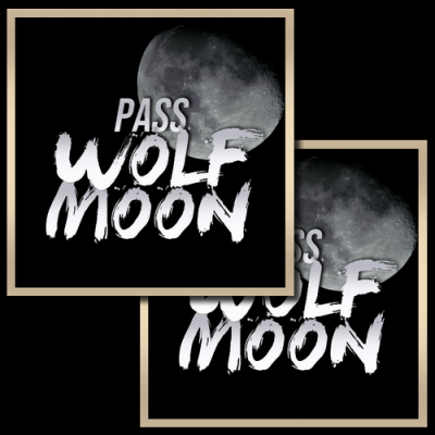 Pass Wolf Moon x2